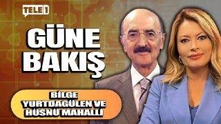 Hüsnü Mahalli ile Güne Bakış... (10 Mart 2025)