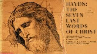 Haydn - The Seven Last Words of Christ (Oratorio), Hob.XX:2 / Remastered (rf.rc.: Hermann Scherchen)