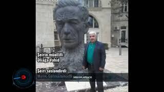 Sheirin muellifi Eliaga Vahid "Olmaz" seslendirdi Melik Gulmemmedli