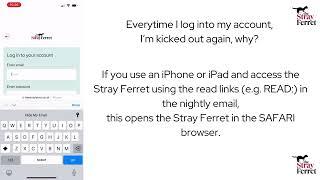 Stray Ferret Subscription support for Apple device users.