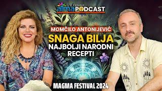 NAJBOLJI NARODNI RECEPTI - SNAGA BILJA / MOMČILO ANTONIJEVIĆ / MAGMA PODCAST