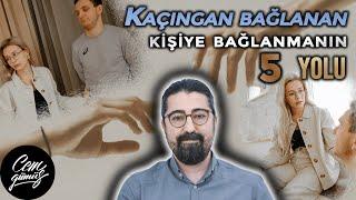 Kaçıngan Bağlanma Sorunu - Korkusu Olan Partnerime Nasıl Yaklaşabilirim?