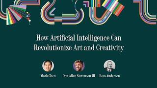 How Artificial Intelligence Can Revolutionize Art and Creativity | Progress Summit 2022