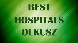 Hospitals & Clinics in Olkusz, Poland