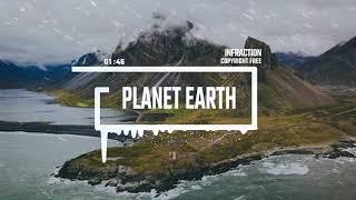 Epic Drone Music by Infraction [No Copyright Music] / Planet Earth