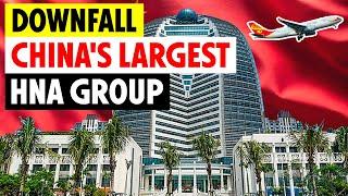 China's largest HNA Group collapses - $187 Billion