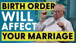 How Birth Order Will Affect Your Marriage | Marriage Advice | With Dr. Kevin Leman