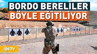 Zor Operasyonların Gizli Kahramanları 'Bordo Bereliler' Böyle Eğitiliyor | NTV