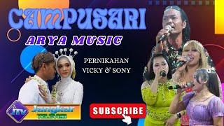  Live CAMPURSARI ARYA MUSIC