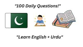 "100 Daily Routine Questions & Answers in English with Urdu Translations | Learn English Easily"