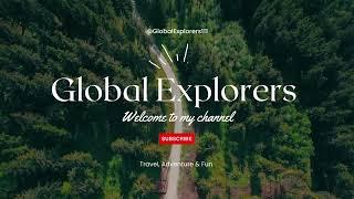 Welcome To Global Explorers