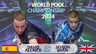 LAST 32 • DAVID ALCAIDE VS JAYSON SHAW • WORLD POOL CHAMPIONSHIP 2024