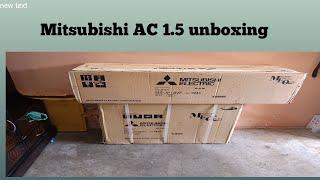 Mitsubishi 1.5 ton AC unboxing  AC installation step by step top model Mitsubishi AC