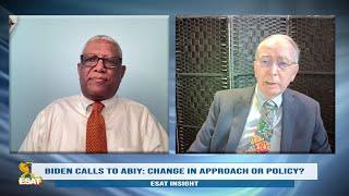 Ethiopia -ESAT Insight  Biden calls to  PM Abiy change in approach or policy Thurs 13 Jan 2022