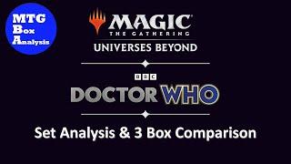 MTG Doctor WHO - Set Analysis & 3 Box Comparison