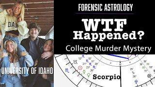 University of Idaho Murders: WTF Happened? A Psychic + Astro Reading #moscowidaho PART I