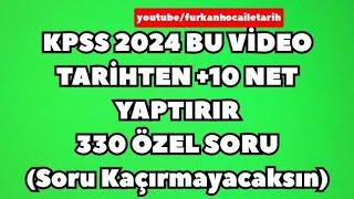 KPSS 2024 BU VİDEO TARİHTEN + 10 NET YAPTIRIR -330 ÖZEL SORU #inkılaptarihitekrar #yks2025 #kpss2024