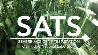 Severe Accident Test Station at Oak Ridge National Laboratory