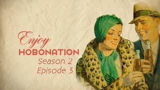 HoboNation S2E3 - Planning and Curing