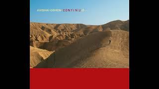 Avishai Cohen - Ani Maamin