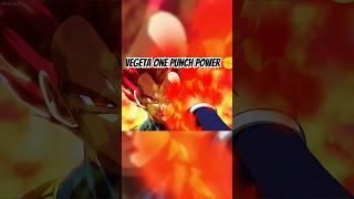 Vegeta One Punch Power 