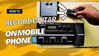 Mobile phone guitar fx recording (rig run down)