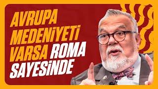 Roma İmparatorluğu Olmasaydı Ne Olurdu? | Celal Şengör İle Olmasaydı Ne Olurdu