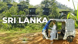 Serenity in Santani: Discovering Sri Lanka's Wellness Paradise ‍️