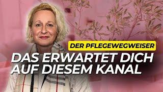 Der Pflegewegweiser mit Alexia Windolph | Herzlich Willkommen