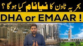 New Name of Bahria Town Karachi | EMAAR or DHA ? | Bahria Town Karachi Finished ? | Latest Updates