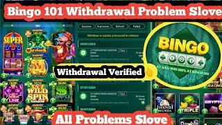 Bingo 101 All Problem Slove Withdrawal Verified Bingo 101 Withdrawal Problem Slove #bingo101