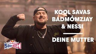 Kool Savas feat. Nessi & badmómzjay - Deine Mutter | Red Bull Soundclash 2022