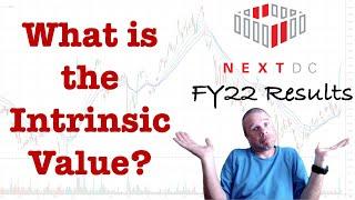 NEXTDC FY22 Results | What is the Intrinsic Value of this Company?