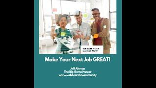 Make Your Next Job Great