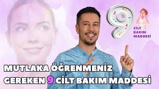 Mutlaka Öğrenmeniz Gereken 9 Cilt Bakım Maddesi