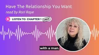 Have The Relationship You Want Audiobook Chapter 1