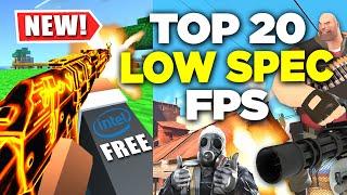 TOP 20 Low SPEC Free FPS Games (512 MB RAM / Intel HD Graphics / Laptop)