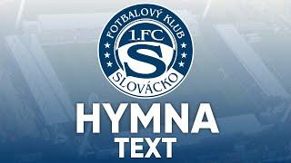 1. FC Slovácko HYMNA | TEXT