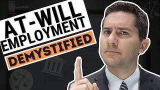 At-Will Employment Explained by a Lawyer