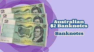 Australian $2 Banknotes  (Banknotes)