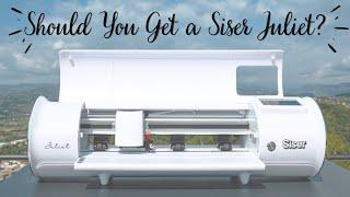 Should You Get a Siser Juliet Cutting Machine?