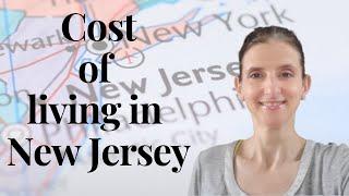 Cost of Living in New Jersey! | Everything you need to know