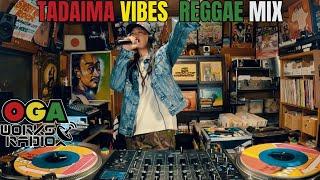 REGGAE Mix RADIO STYLE !! ただいま日本！！ OGAWORKS RADIO DECEMBER 18th  2024