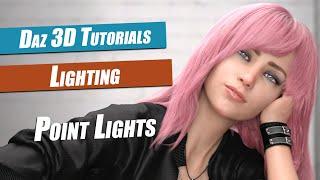 Daz 3D Lighting Tutorial : Point Lights