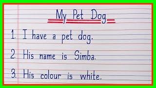 10 Lines on My Pet Dog in English | My Pet Dog Essay | Essay on My Pet Dog in English