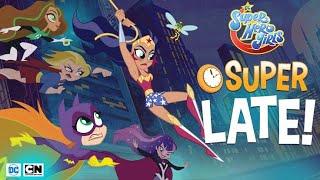  DC Super Hero Girls Super Late Gameplay | walkthrough playlist