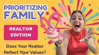 putting Family First is a great way to Run Your Real Estate (or any) Business!