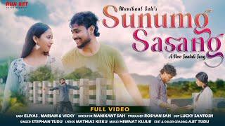 SUNUM SASANG / FULL VIDEO / ELYESH & MARIYAM AND VICKY// STEPHAN TUDU // NEW SANTHLI VIDEO 2024