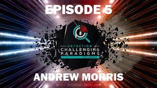 Episode 5: Andrew Morris