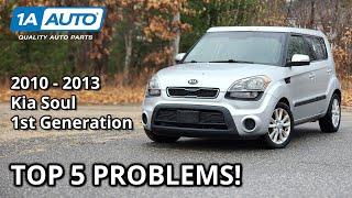 Top 5 Problems Kia Soul Hatchback 2010-2013 1st Generation